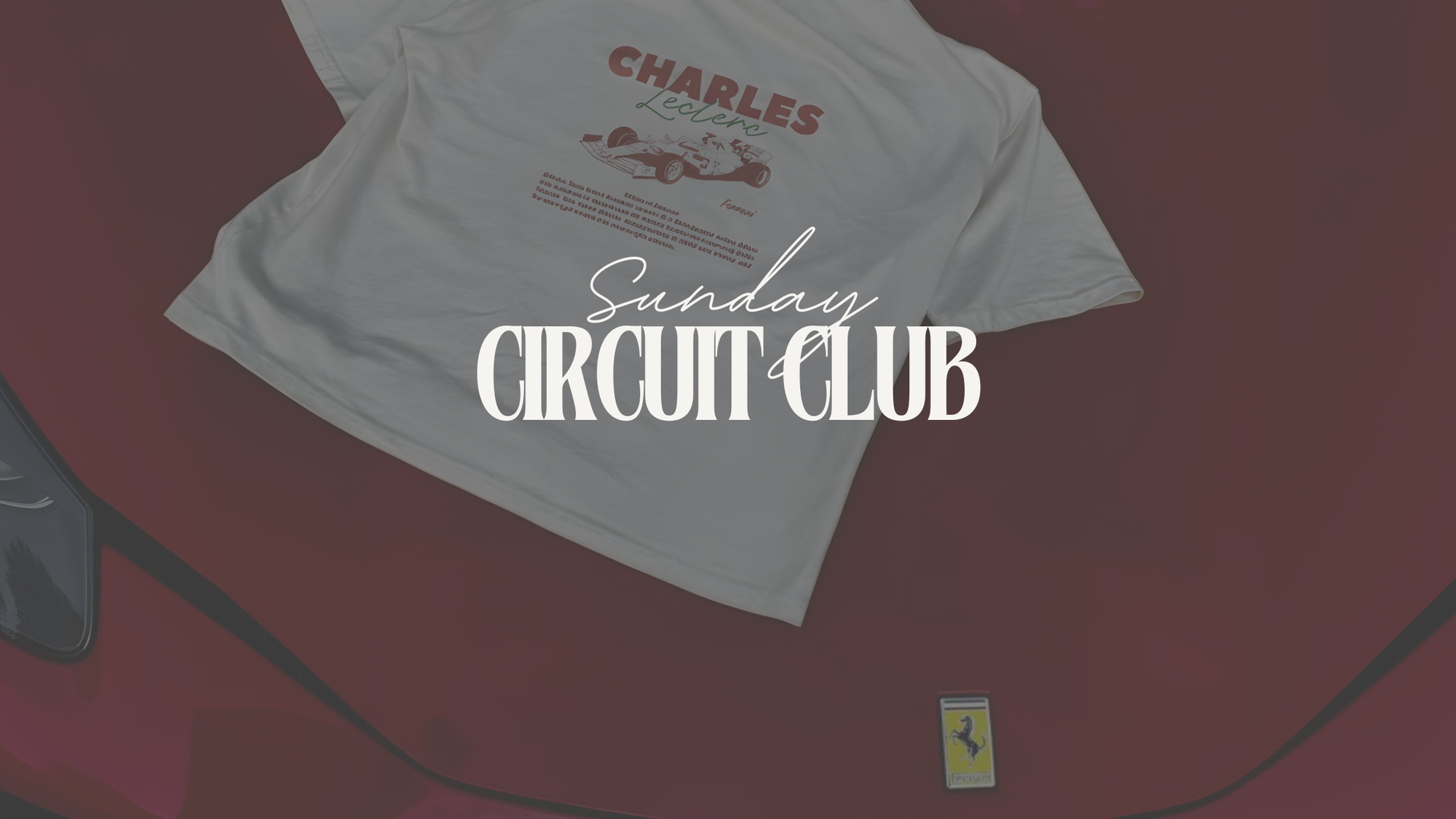 Charles Leclerc Ferrari Tshirt on a Ferrari car banner